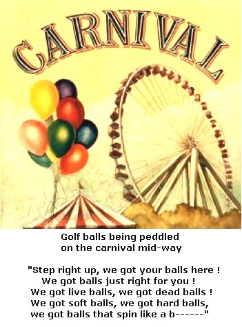 A poster for selling golf balls on the Carnival Mid-Way